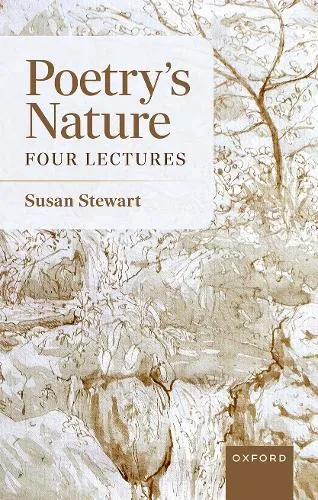 Susan Stewart Poetry's Nature