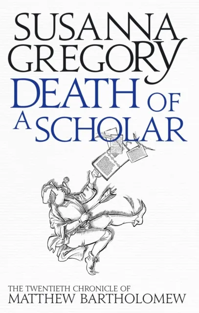 Susanna Gregory Death of a Scholar