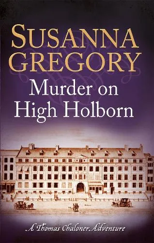 Susanna Gregory Murder on High Holborn
