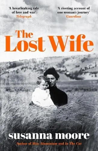 Susanna Moore The Lost Wife