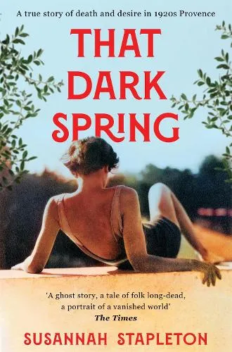Susannah Stapleton That Dark Spring