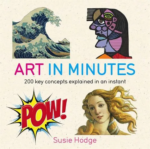 Susie Hodge Art in Minutes