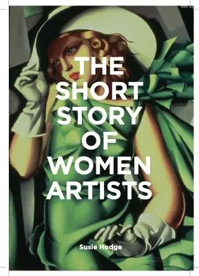 Susie Hodge The Short Story of Women Artists