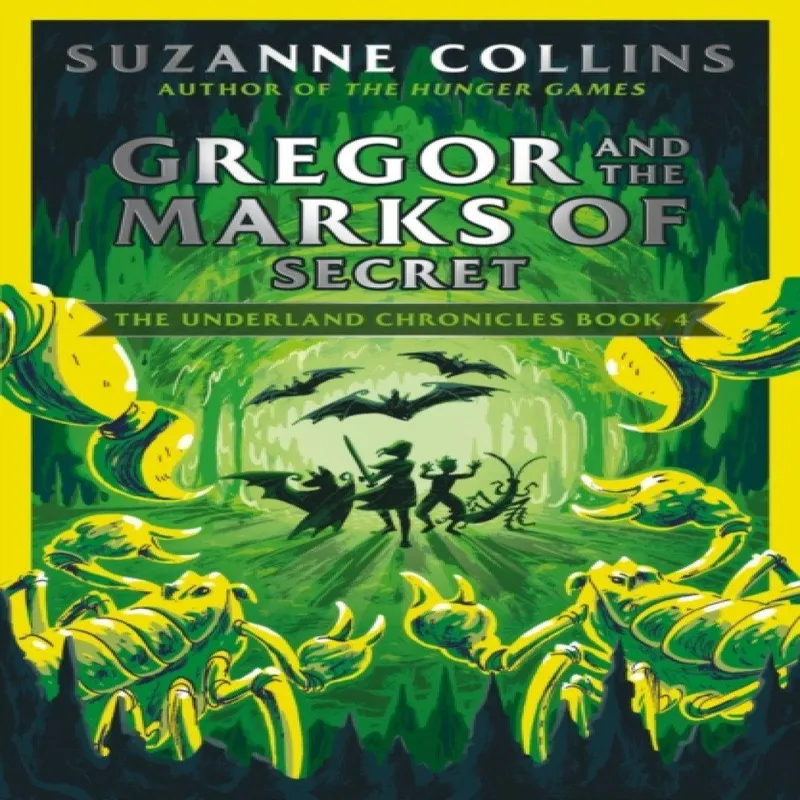 Suzanne Collins Gregor and the Marks of Secret