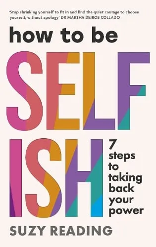 Suzy Reading How to Be Selfish