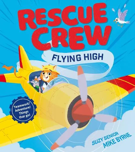 Suzy Senior Rescue Crew – Flying High