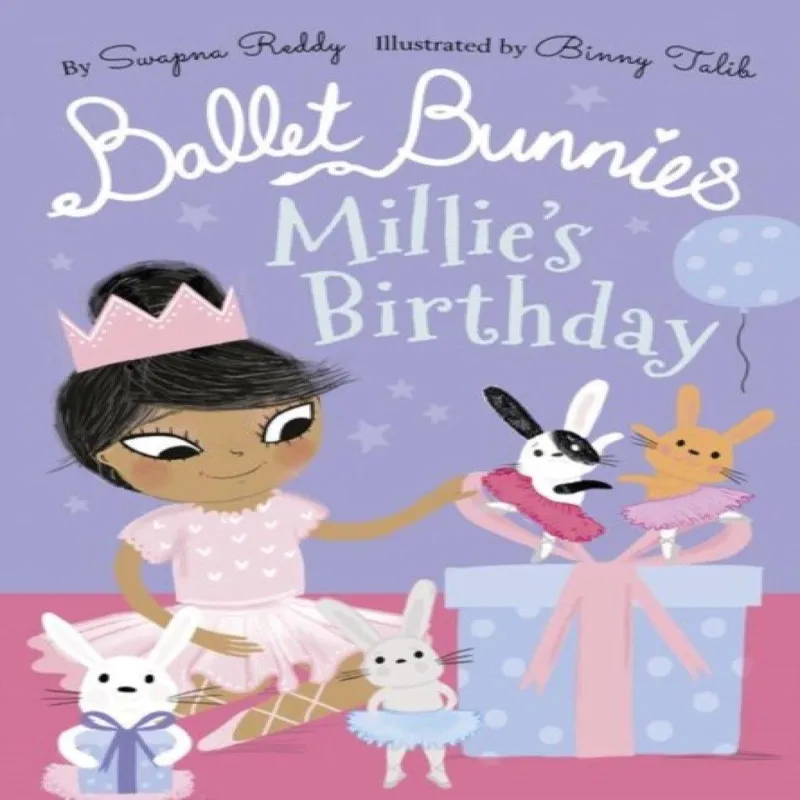 Swapna Reddy Ballet Bunnies: Millie's Birthday Paperback Book Multicolor