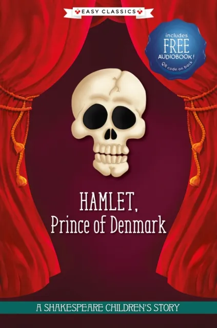 Sweet Cherry Publishing Hamlet, Prince of Denmark (Easy Classics) Hardback Book Multicolor