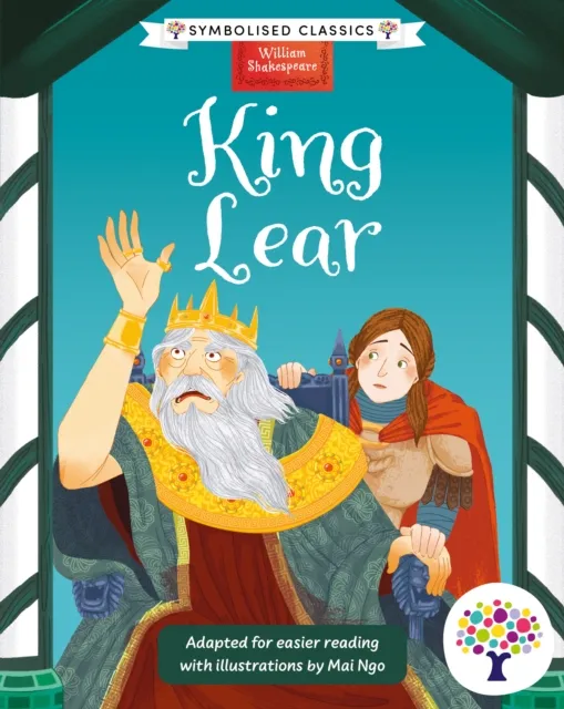 Sweet Cherry Publishing King Lear: Accessible Symbolised Edition