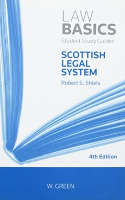 Sweet & Maxwell Ltd Scottish Legal System Lawbasics
