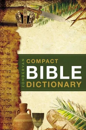 T. Alton Bryant Zondervan Compact Bible Dictionary