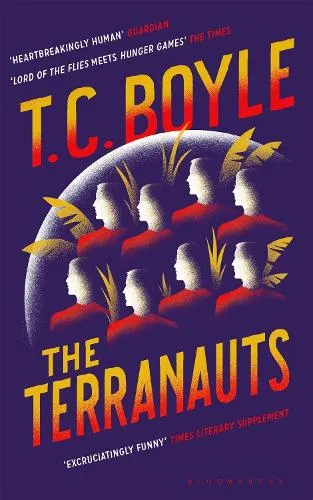 T. C. Boyle The Terranauts