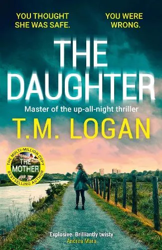 T.M. Logan The Daughter