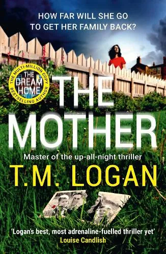 T.M. Logan The Mother