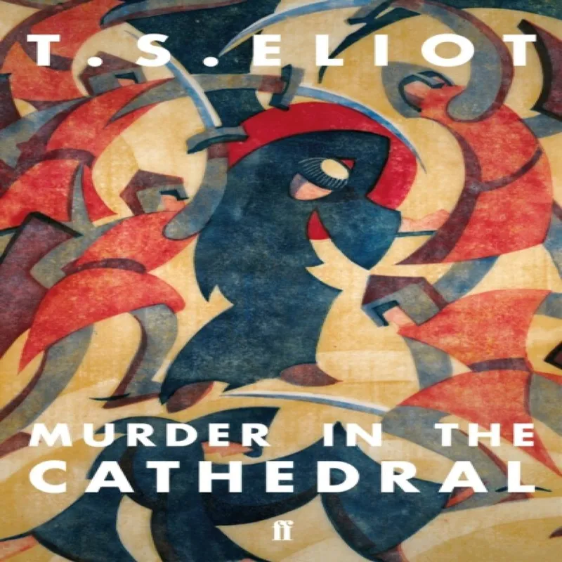 T. S. Eliot Murder in the Cathedral Paperback Book Multicolor