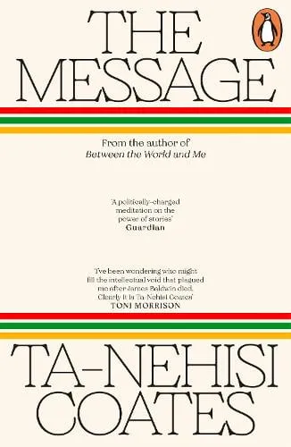 Ta-Nehisi Coates The Message