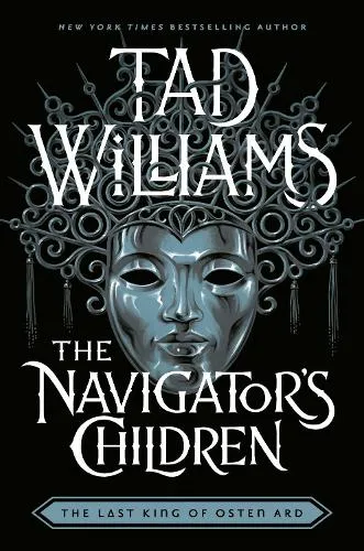 Tad Williams The Navigator's Children