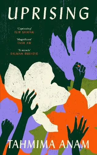 Tahmima Anam Uprising