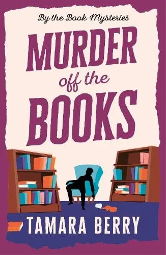 Tamara Berry Murder Off the Books