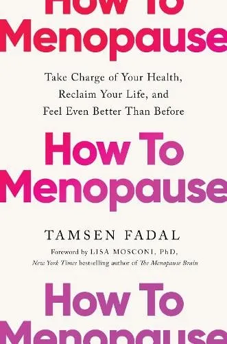 Tamsen Fadal How to Menopause