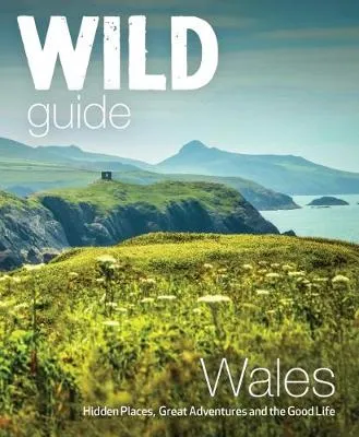 Tania Pascoe Wild Guide Wales and Marches