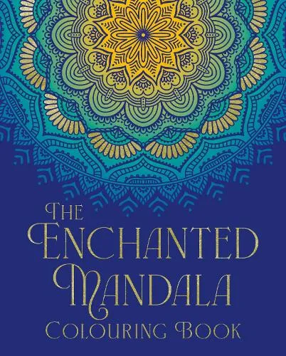 Tansy Willow The Enchanted Mandala Colouring Book