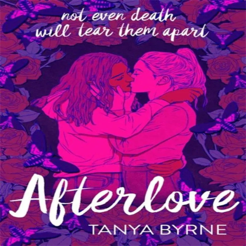 Tanya Byrne Afterlove : Stunning queer dark romance of love & the afterlife Multicolor