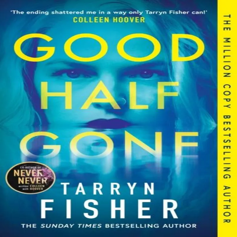 Tarryn Fisher Good Half Gone PB Paperback Book Multicolor