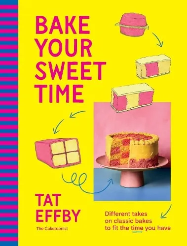 Tat Effby Bake Your Sweet Time