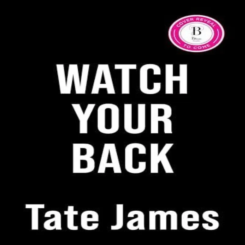 Tate James Watch Your Back Paperback Book in White White