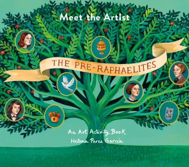 Tate Publishing Meet The Artist: The Pre-Raphaelites : An Art Activity Book