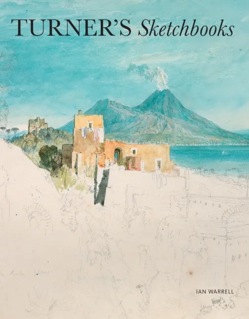 Tate Publishing Turner'S Sketchbooks