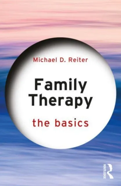 Taylor & Francis Ltd Family Therapy : The Basics
