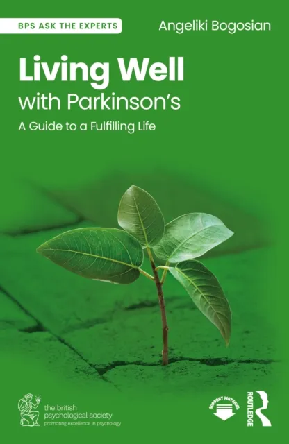 Taylor & Francis Ltd Living Well With Parkinson’s : A Guide To A Fulfilling Life