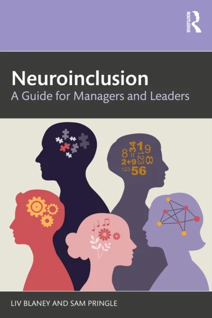 Taylor & Francis Ltd Neuroinclusion : A Guide For Managers And Leaders
