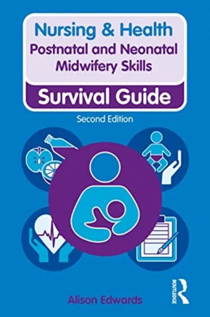 Taylor & Francis Ltd Postnatal And Neonatal Midwifery Skills