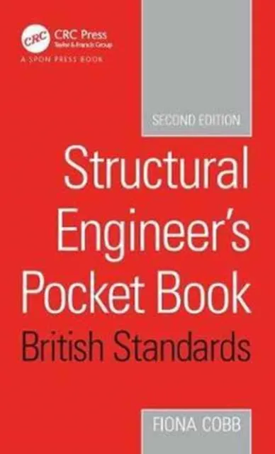 Taylor & Francis Ltd Structural Engineer'S Pocket Book British Standards Edition