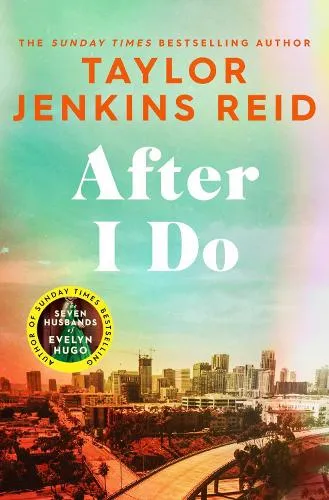 Taylor Jenkins Reid After I Do