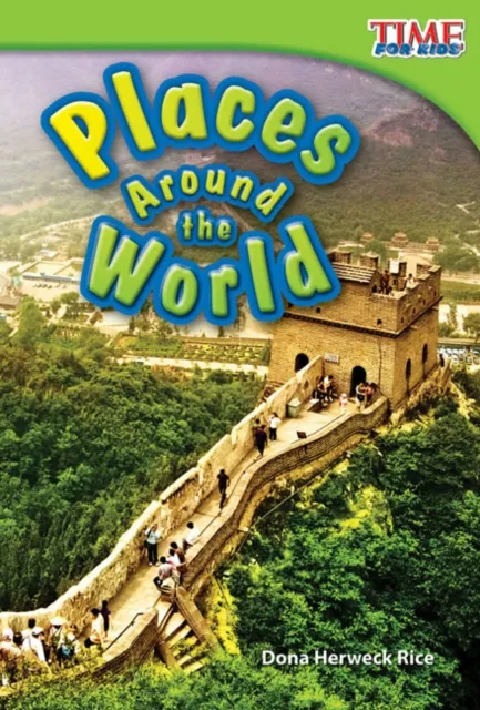 Dona Herweck Rice Places Around the World Paperback Book Multicolor