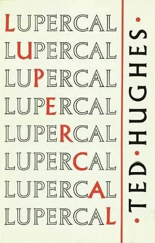 Ted Hughes Lupercal
