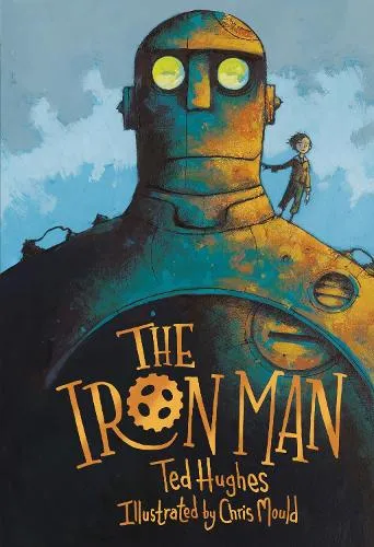 Ted Hughes The Iron Man