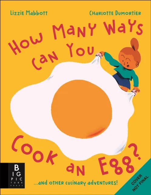 Templar Books How Many Ways Can You Cook An Egg? : …and Other Things To Try For Big And Little Eaters