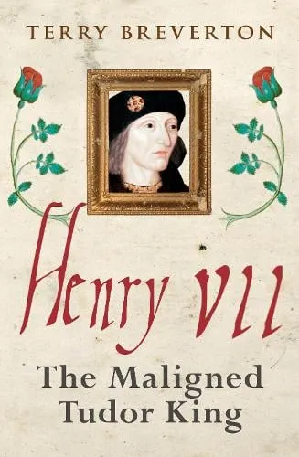 Terry Breverton Henry Vii