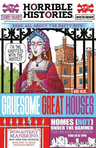 Terry Deary Gruesome Great Houses