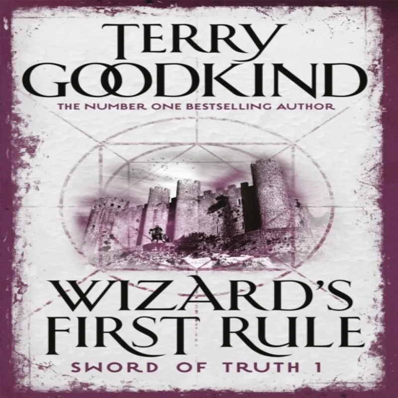 Terry Goodkind Wizard's First Rule