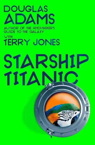 Terry Jones Douglas Adams's Starship Titanic