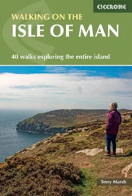 Terry Marsh Walking on the Isle of Man