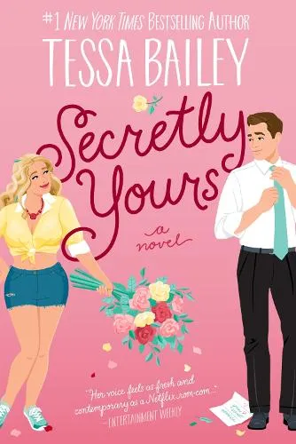 Tessa Bailey Secretly Yours