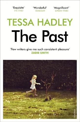 Tessa Hadley The Past