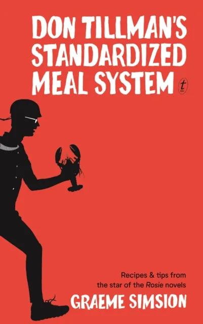 Text Publishing Don Tillman'S Standardised Meal System